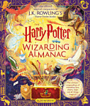 The Harry Potter Wizarding Almanac The official magical companion